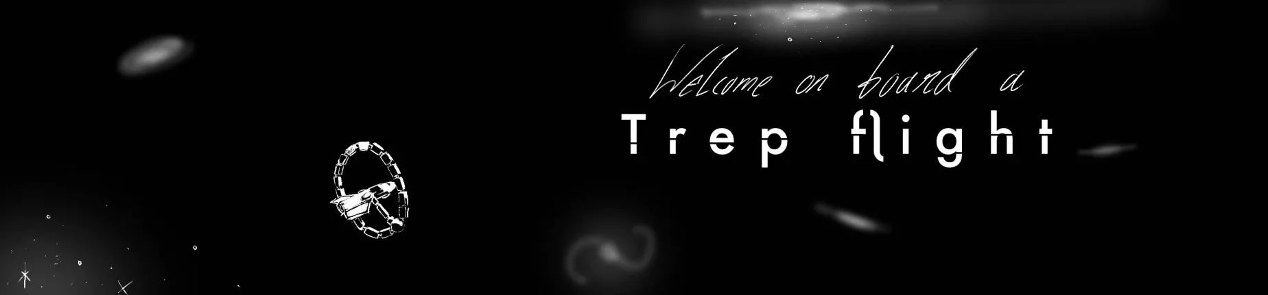 Header image of a spaceship leaving the galaxy. Labelled as: Trep flight
